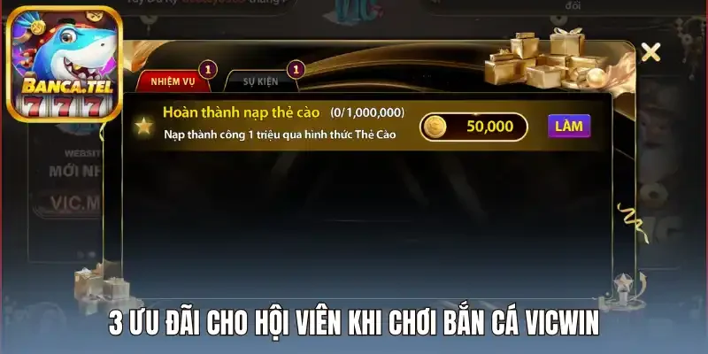 3 Ưu đãi cho bet thủ khi chơi bắn cá Vicwin