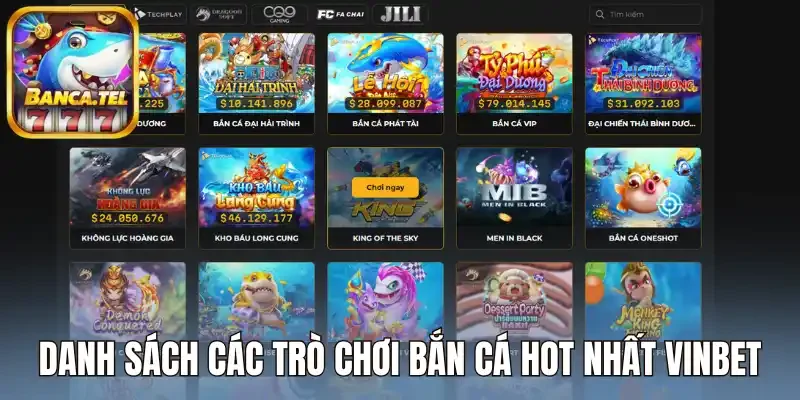 Danh sách các trò chơi bắn cá hot nhất Vinbet