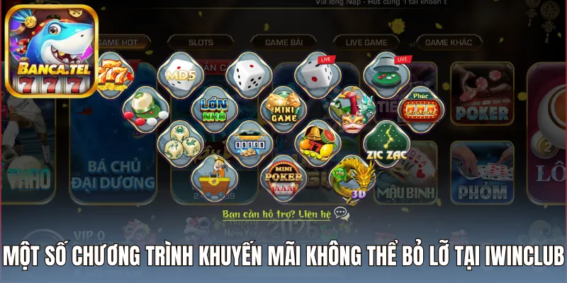 Một số chương trình khuyến mãi không thể bỏ lỡ tại Iwinclub