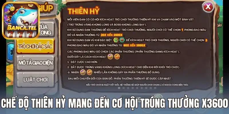 Chế độ thiên hỷ mang đến cơ hội trúng thưởng x3600